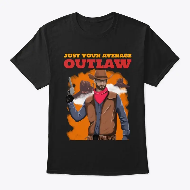 Just Your Average OUTLAW Tee